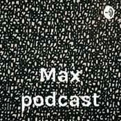Podcast Max podcast