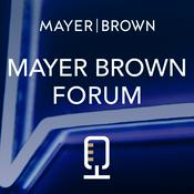 Podcast Mayer Brown Forum: A Law Firm Community