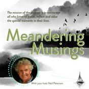 Podcast Meandering Musings