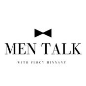 Podcast Men Talk With Percy Hinnant