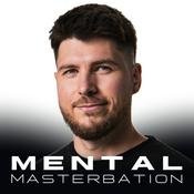 Podcast Mental Masterbation
