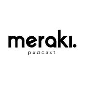 Podcast Meraki Podcast