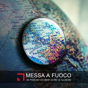 Podcast Messa a Fuoco