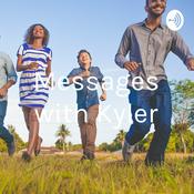 Podcast Messages with Kyler