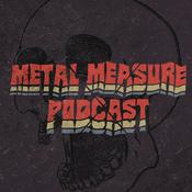 Podcast Metal Measure Podcast