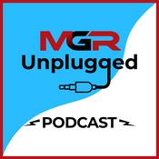 Podcast MGR Unplugged