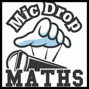 Podcast Mic Drop Maths
