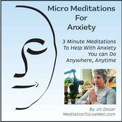 Podcast Micro Meditations For Anxiety