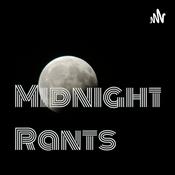 Podcast Midnight Rants