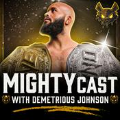 Podcast MightyCast w/ Demetrious Johnson