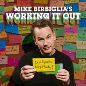Podcast Mike Birbiglia's Working It Out