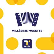 Podcast Millésime Musette