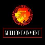 Podcast Milliontainment Podcast