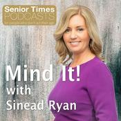 Podcast Mind It! with Sinead Ryan