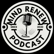 Podcast Mind Renew, LLC Therapist and Transformational Coach