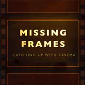 Podcast Missing Frames: Catching up with Cinema