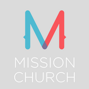 Podcast Mission Church Tucson