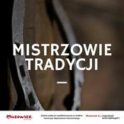 Podcast Mistrzowie tradycji