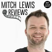 Podcast Mitch Lewis Reviews