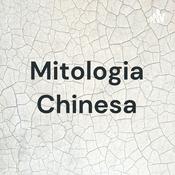 Podcast Mitologia Chinesa