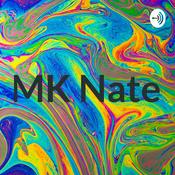 Podcast MK Nate
