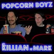 Podcast Popcorn Boyz with Killian and Mark