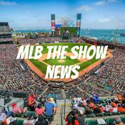 Podcast MLB the show news