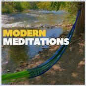 Podcast Modern Meditations - Stoicism For The Real World