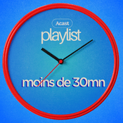 Podcast Moins de 30 minutes : les meilleurs podcasts courts