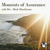 Podcast Moments of Assurance Weekend Edition - from KFUO Radio