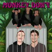 Podcast Monkey Don't