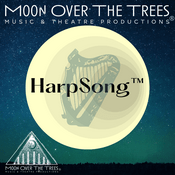 Podcast HarpSong™️ Harp Podcast: A Moon Over the Trees Music and Theatre Productions®