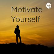 Podcast Motivate Yourself