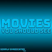 Podcast Movies You Should See