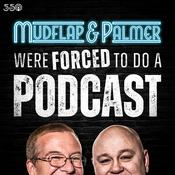 Podcast Mudflap & Palmer Were Forced To Do A Podcast