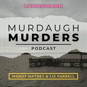 Podcast Murdaugh Murders Podcast