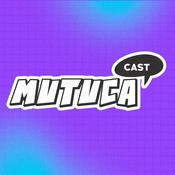 Podcast Mutuca Cast