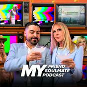 Podcast My Friend, My Soulmate, My Podcast