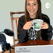 Podcast My No Filter Podcast