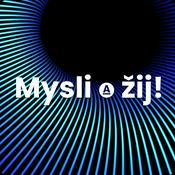 Podcast Mysli a žij!