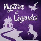 Podcast Mystères et Légendes