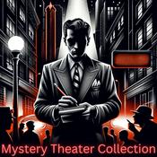 Podcast Mystery Theater Collection