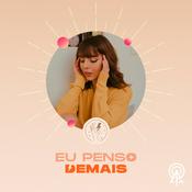 Podcast Eu Penso Demais