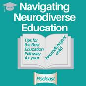 Podcast Navigating Neurodiverse Education Podcast