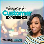 Podcast Navigating the Customer Experience