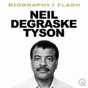 Podcast Neil deGrasse Tyson - Biography Flash