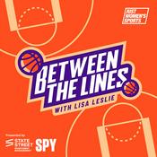 Podcast Between the Lines with Lisa Leslie