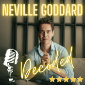 Podcast Neville Goddard Decoded Podcast