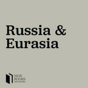 Podcast New Books in Russian and Eurasian Studies