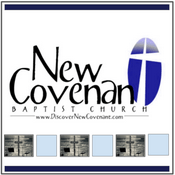 Podcast New Covenant Baptist Sermons